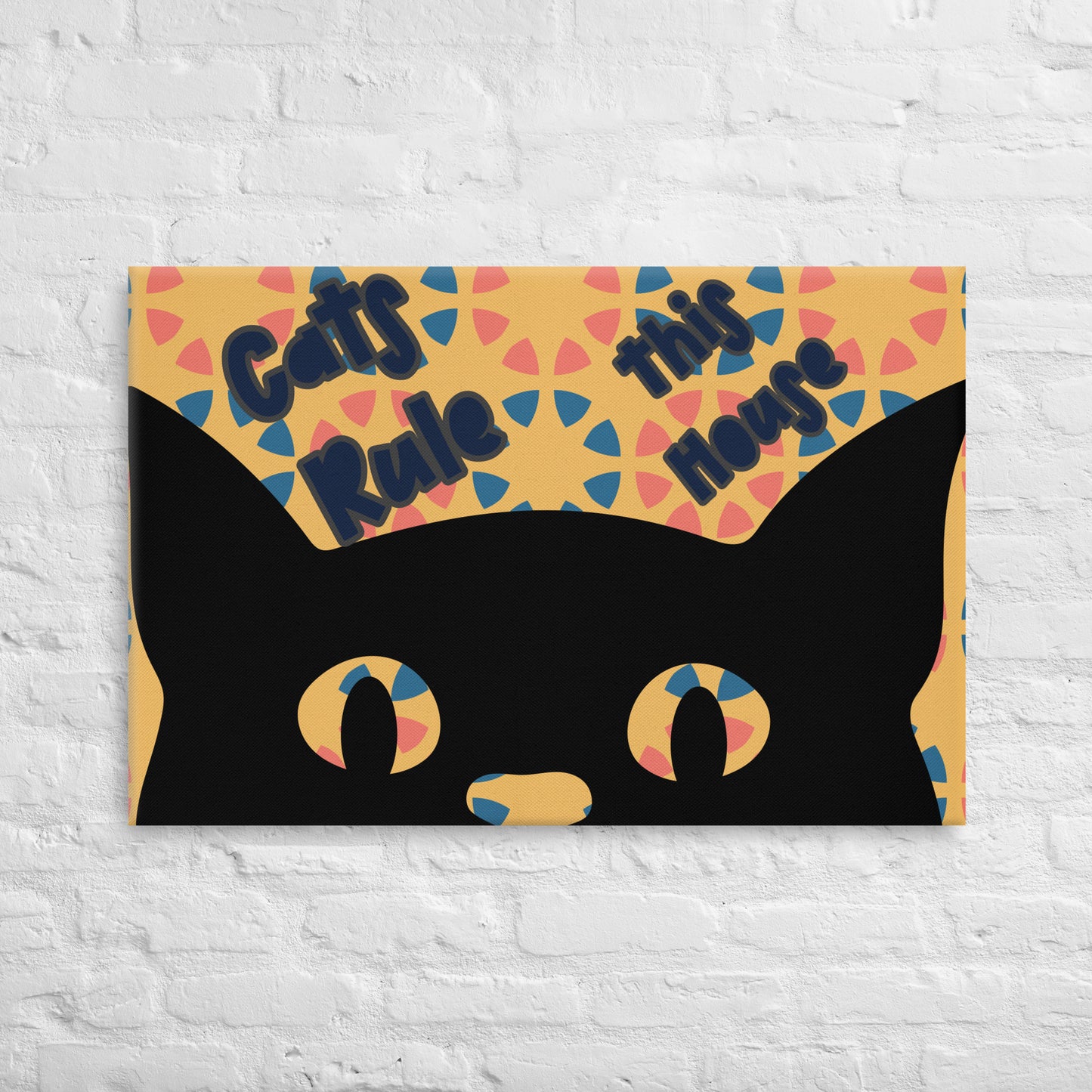 Cats rule this house Canvas